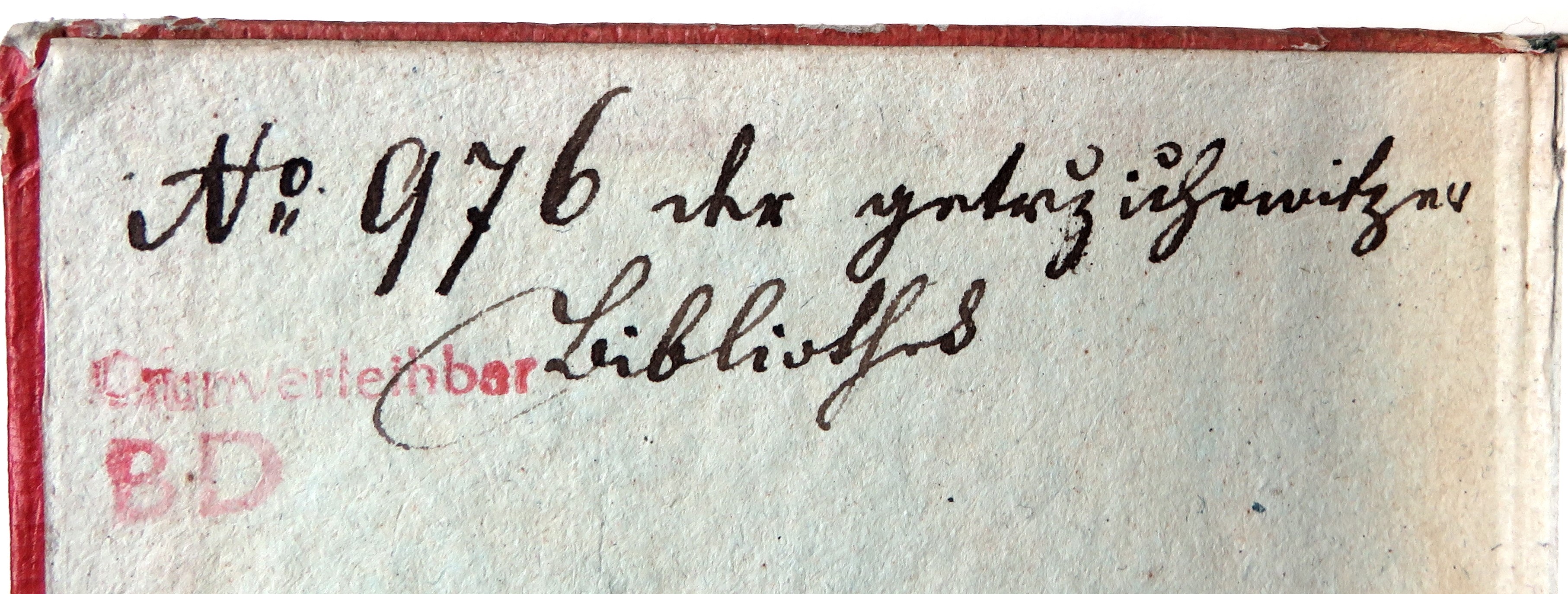 Signatur und schwer leserlicher Eintrag von unbekannt: "No. 976 […] […]ihowitz nu[?] Bibliothek"